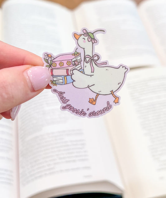 Just Goosin’ Around sticker