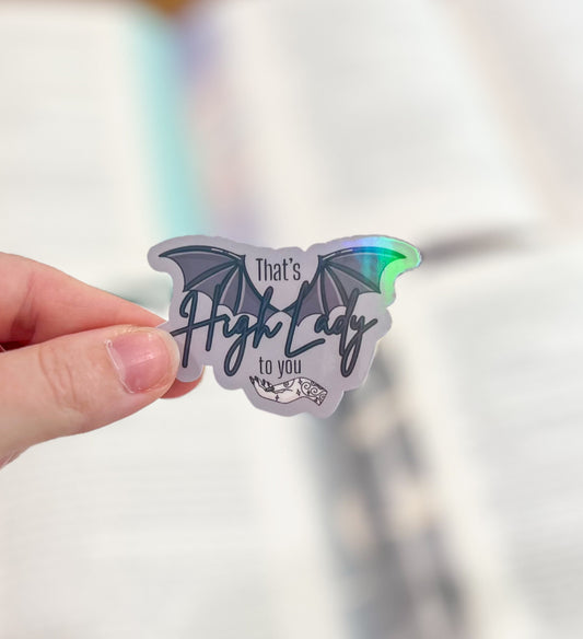 High Lady sticker